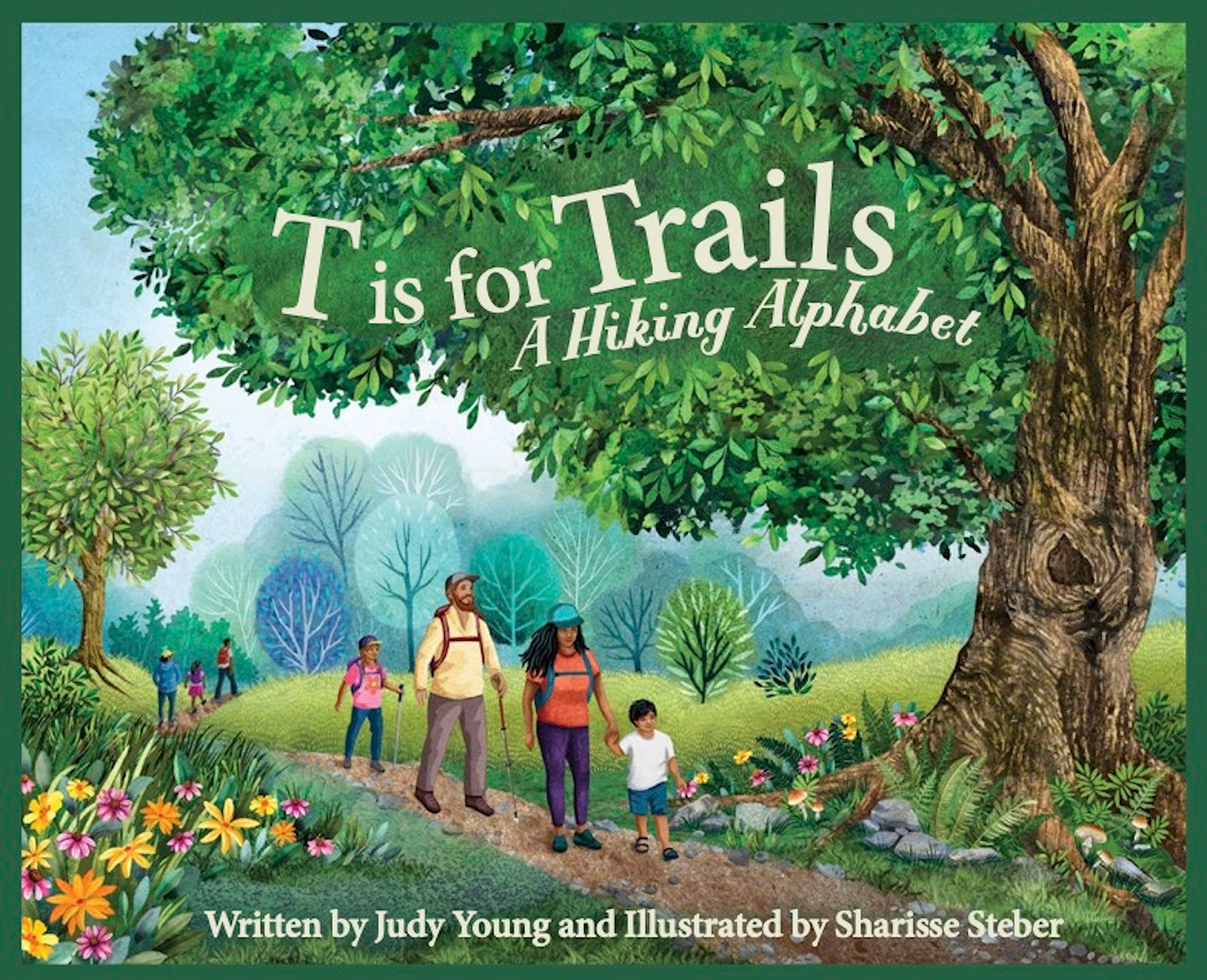 T is for Trails, A Hiking Alphabet - Judy Young Books